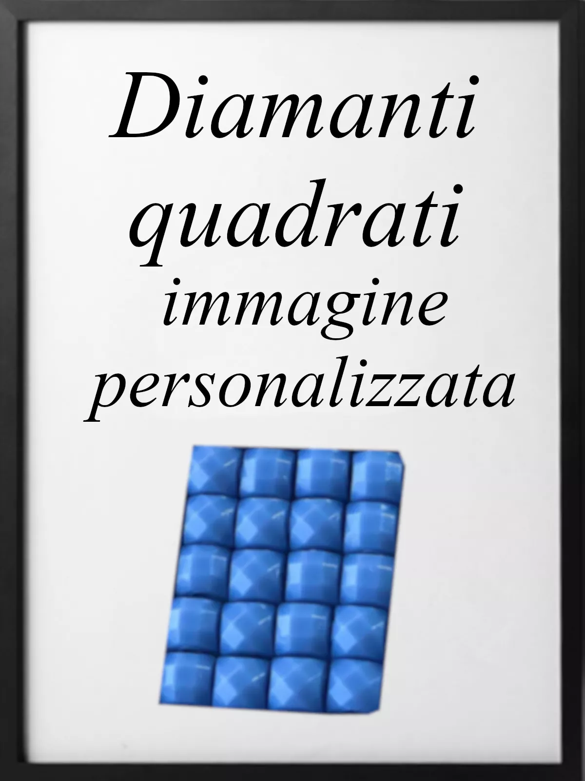 diamond painting diamanti quadrati immagine personalizzata